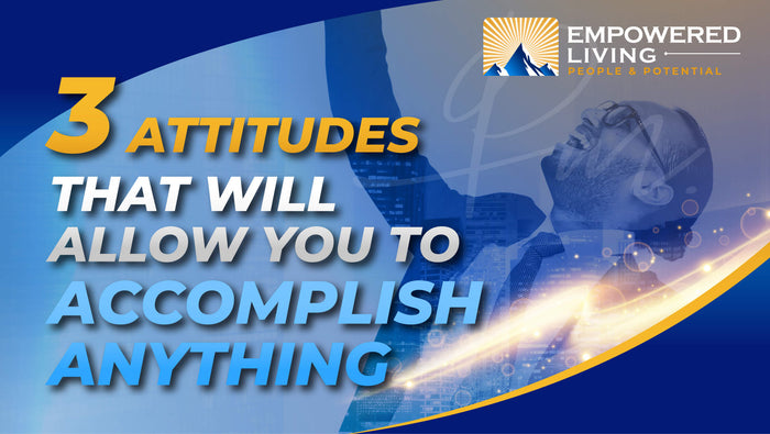 The 3 Attitudes [License to Teach]